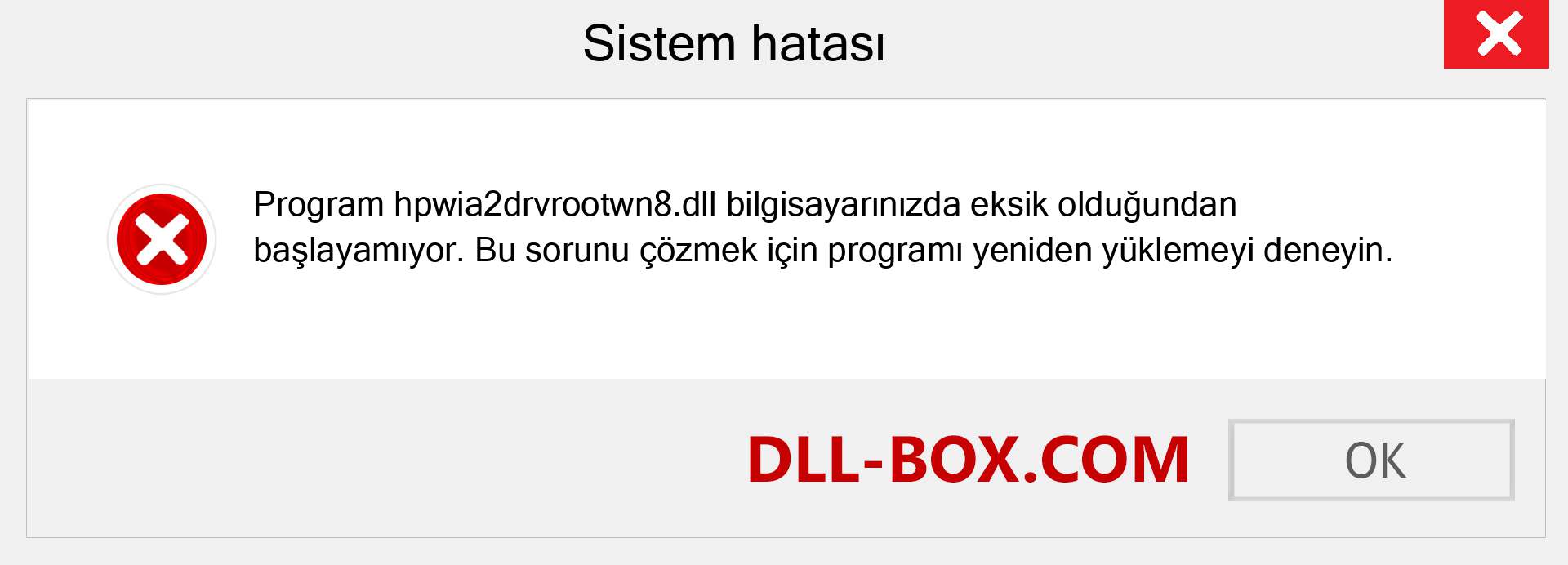 hpwia2drvrootwn8.dll dosyası eksik mi? Windows 7, 8, 10 için İndirin - Windows'ta hpwia2drvrootwn8 dll Eksik Hatasını Düzeltin, fotoğraflar, resimler